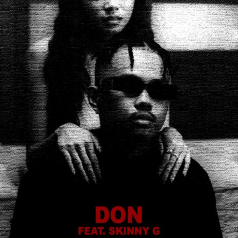 DON ft. $kinny G | Boomplay Music
