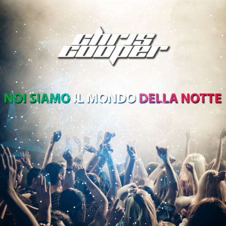 Noi siamo il mondo della notte | Boomplay Music