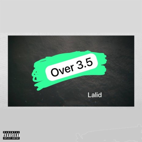 Over 3.5 | Boomplay Music