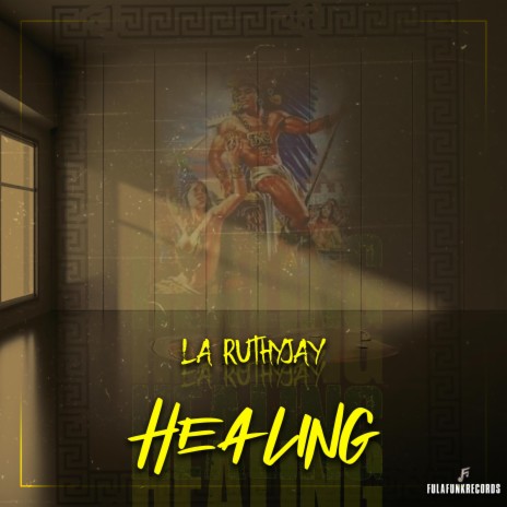 Healing ft. L a RuthyJay | Boomplay Music