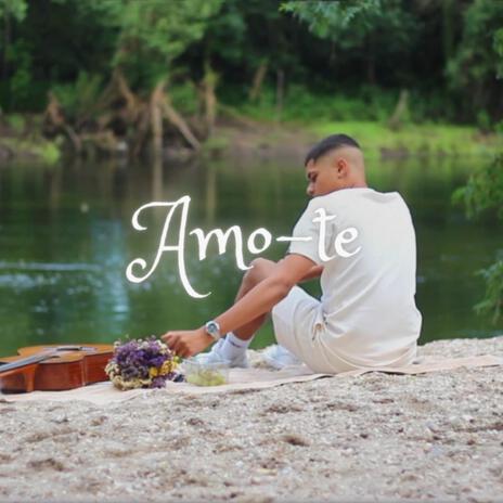 Amo-te | Boomplay Music