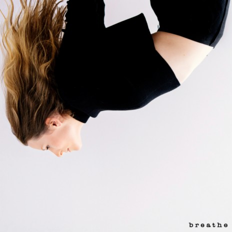 Breathe | Boomplay Music