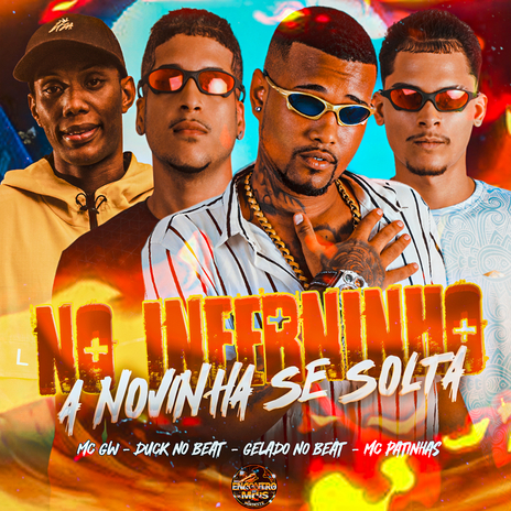 No Inferninho a Novinha se Solta ft. MC Patinhas, Duck no Beat & Mc GW | Boomplay Music