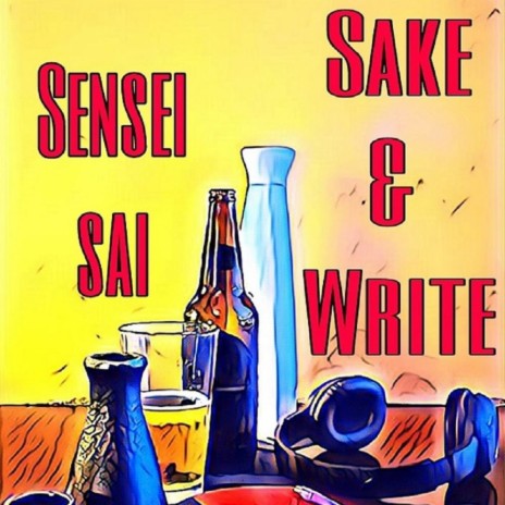 Sake & Write | Boomplay Music
