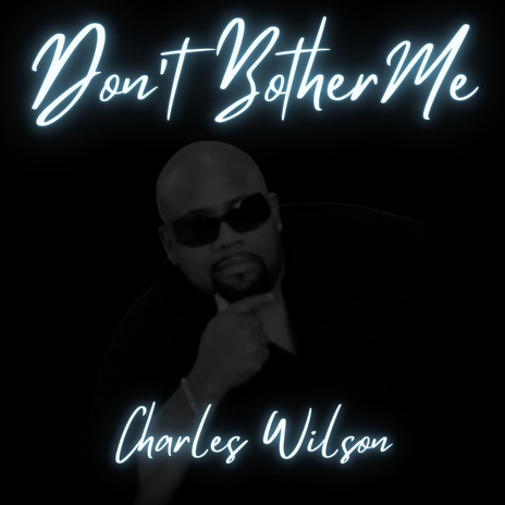 Don't Bother Me | Boomplay Music