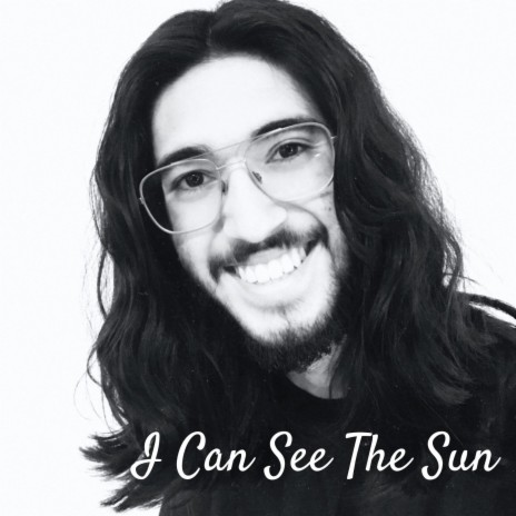 I Can See The Sun | Boomplay Music