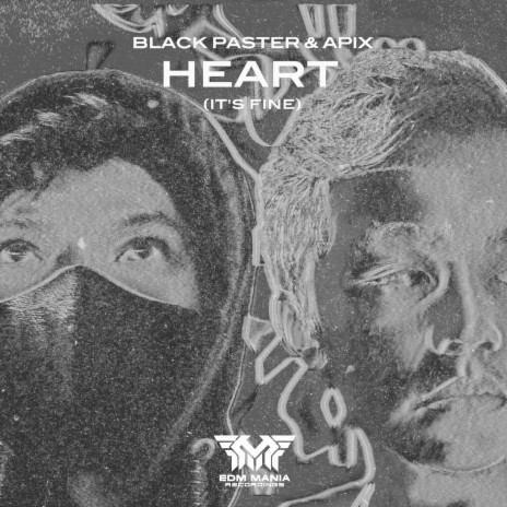 Heart (It's Fine) (Radio Edit) ft. Black Paster | Boomplay Music