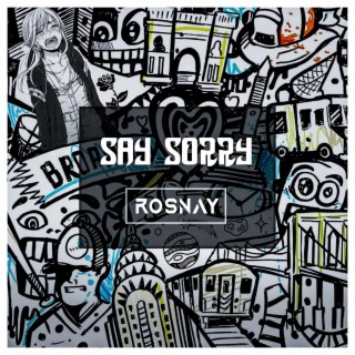 Say Sorry lyrics | Boomplay Music