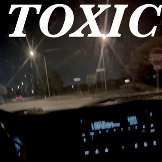 Toxic