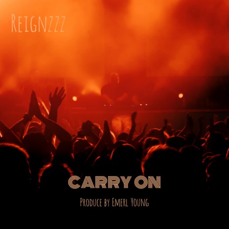 Carry On | Boomplay Music