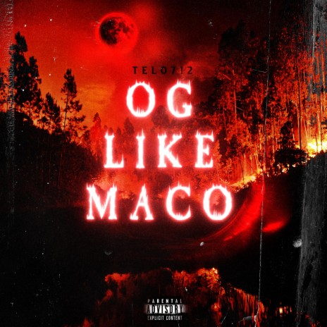 OG Like Maco | Boomplay Music