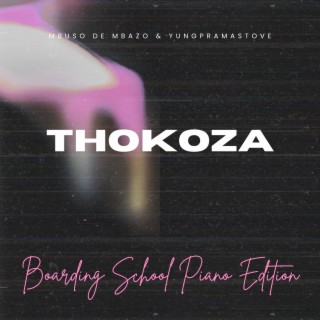 Thokoza (Boarding School Piano Edition)