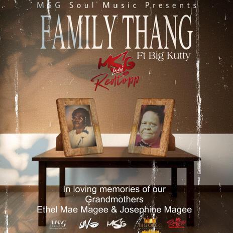 Family Thang ft. Big Kutty | Boomplay Music