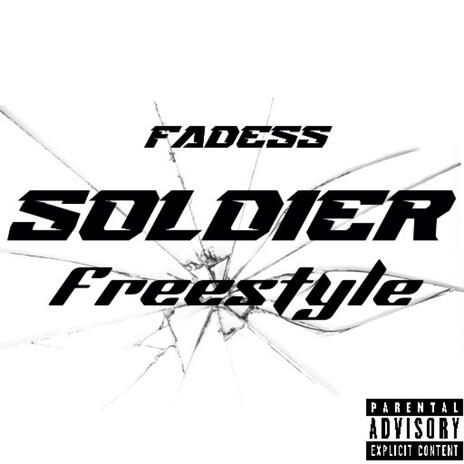 Soldier (Freestyle)