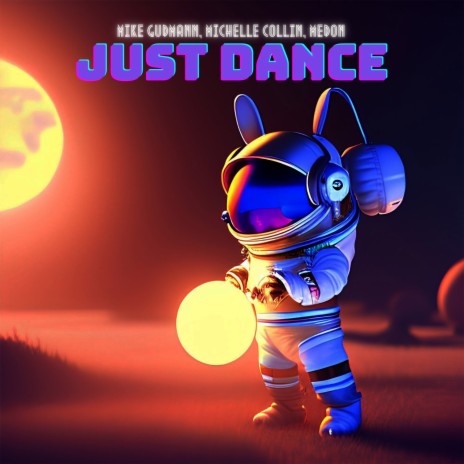 Just Dance ft. Michelle Collin & Medon | Boomplay Music