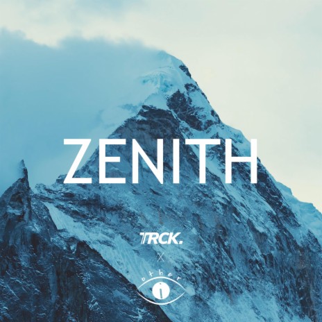 Zenith ft. Other-I | Boomplay Music