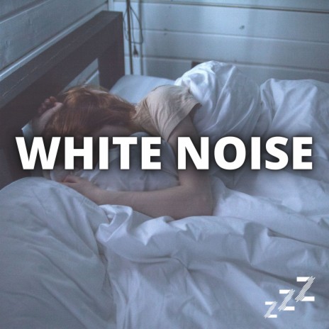 White Noise For An Hour ft. White Noise for Sleeping, White Noise For Baby Sleep & White Noise Baby Sleep | Boomplay Music