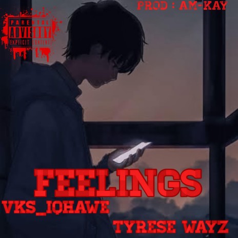 FEELINGS ft. TYRESE WAYZ | Boomplay Music