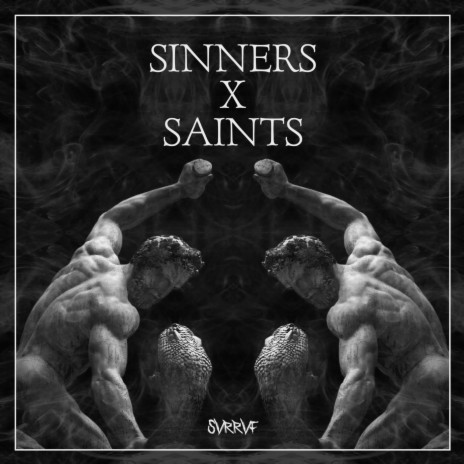 Sinners x Saints | Boomplay Music