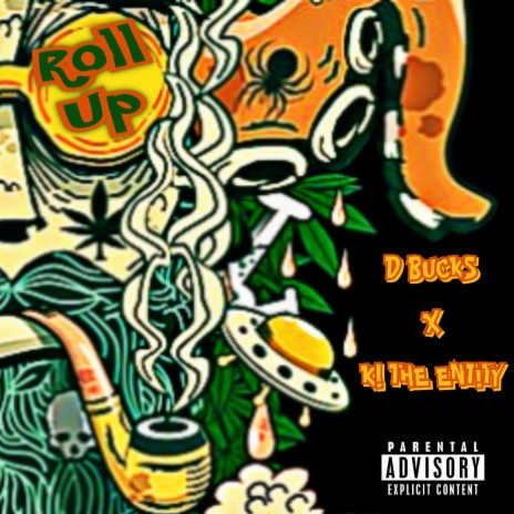 Roll Up ft. K! | Boomplay Music