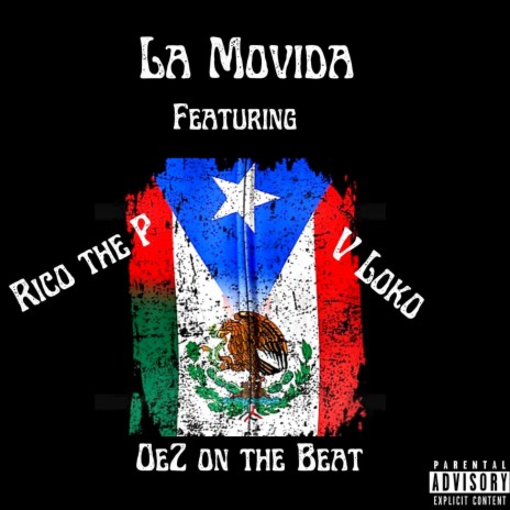 La Movida ft. Rico The P & V Loko