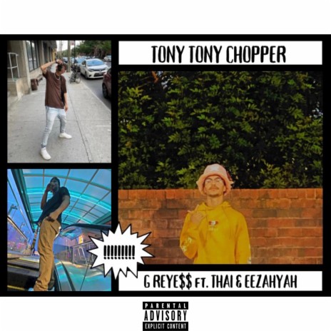 TONY TONY CHOPPER ft. thai & Eezahyah