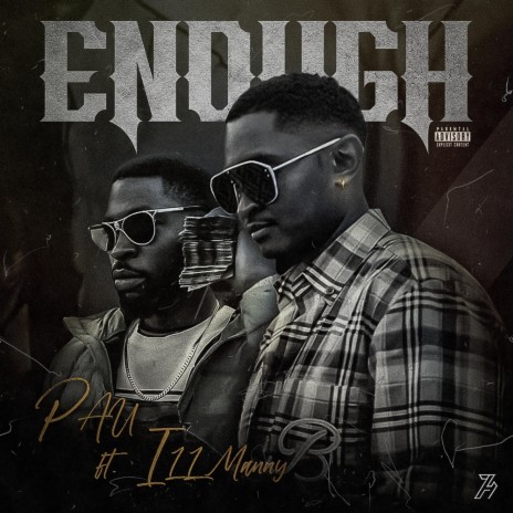 Enough ft. Illmanny | Boomplay Music