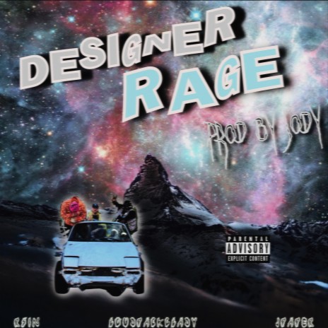 DESIGNER RAGE ft. Loudpack Glady & J Paper | Boomplay Music