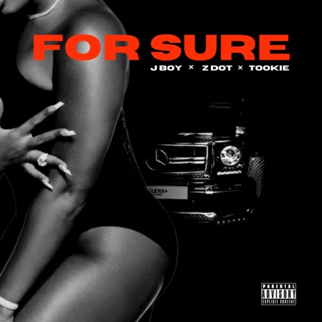 For Sure ft. Tookie & Zdot | Boomplay Music