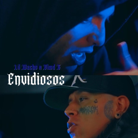 Envidiosos ft. Blood G | Boomplay Music