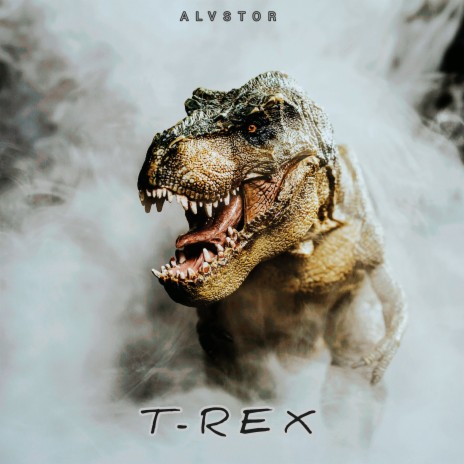 T-rex | Boomplay Music