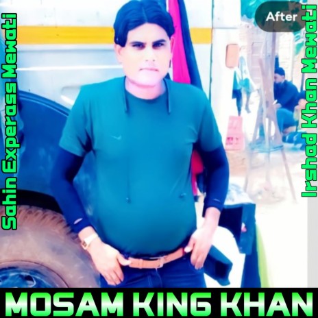 Mosam King Khan | Boomplay Music