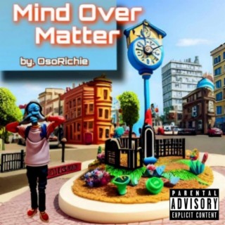 Mind Over Matter