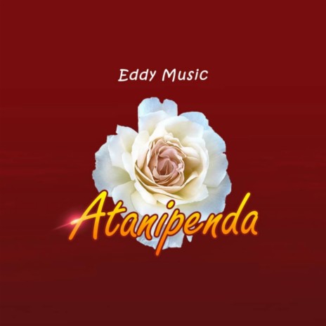 Atanipenda | Boomplay Music