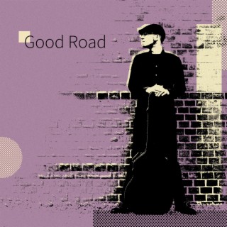 Good Road