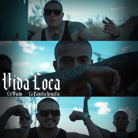 Vida Loca ft. La Familia Hemafia | Boomplay Music