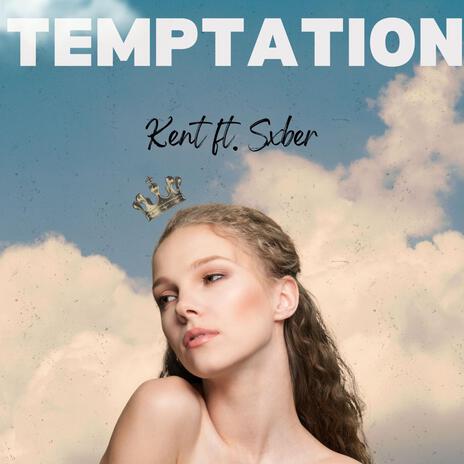 Temptation ft. sxber | Boomplay Music