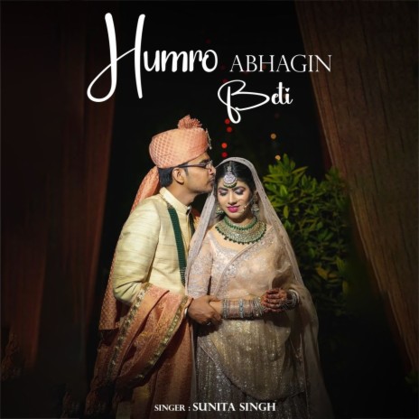 Humro Abhagin Beti | Boomplay Music