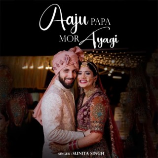 Aaju Papa Mor Tyagi