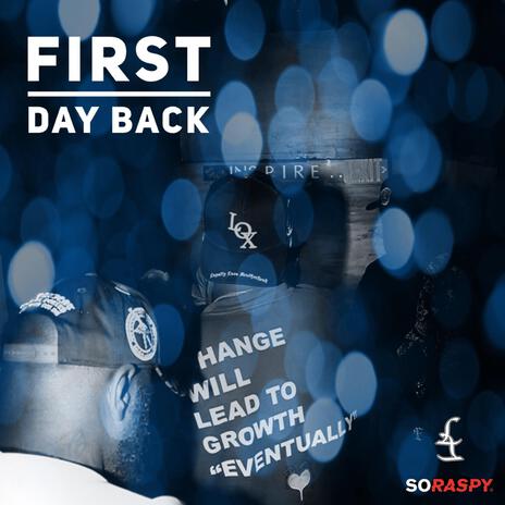 First Day Back | Boomplay Music