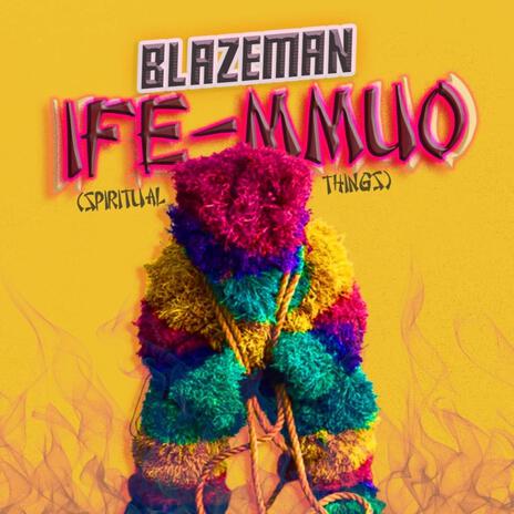 Ife-Mmuo (Spiritual Things) | Boomplay Music