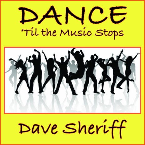 Dance 'til The Music Stops