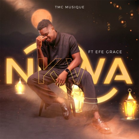 Nkwa ft. Efe Grace | Boomplay Music