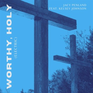 Worthy, Holy lyrics | Boomplay Music