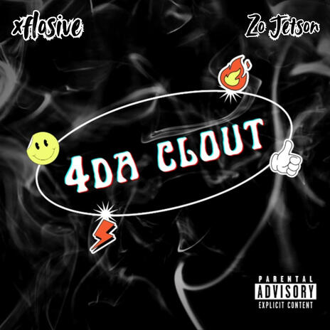 4 Da Clout ft. Zo Jetson | Boomplay Music