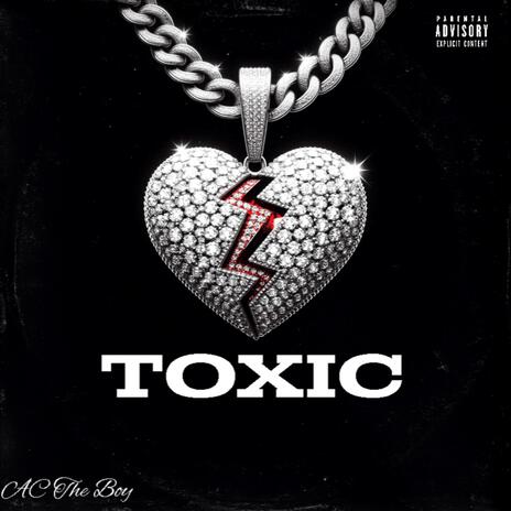 Toxic | Boomplay Music