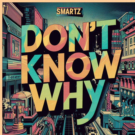 Don't Know Why | Boomplay Music