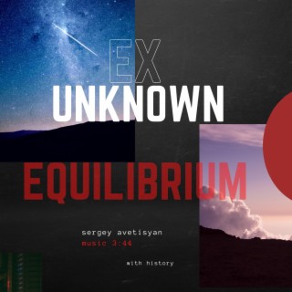 Ex unknown equilibrium