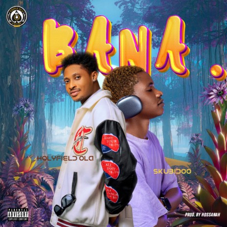 Bana ft. Skubidoo | Boomplay Music