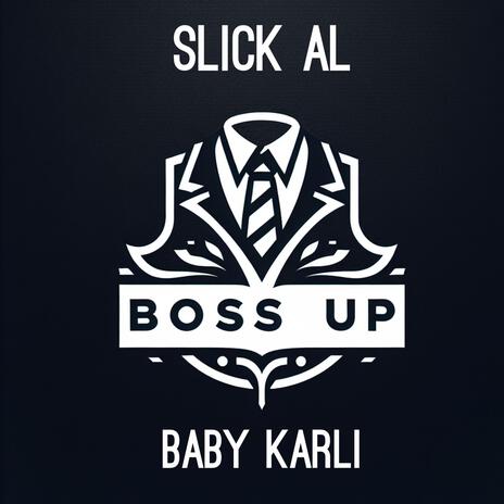 Boss Up ft. Baby Karli | Boomplay Music